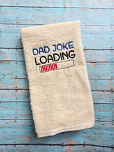Load image into Gallery viewer, Dad Joke Loading machine embroidery design (5 sizes included) DIGITAL DOWNLOAD