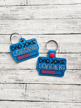Load image into Gallery viewer, Dad Joke Loading snap tab and eyelet fob set (single and multi files included) machine embroidery design DIGITAL DOWNLOAD