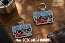 Load image into Gallery viewer, Dad Joke Loading snap tab and eyelet fob set (single and multi files included) machine embroidery design DIGITAL DOWNLOAD