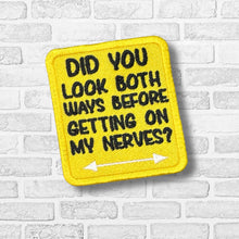 Load image into Gallery viewer, Did You Look patch (2 sizes included) machine embroidery design DIGITAL DOWNLOAD