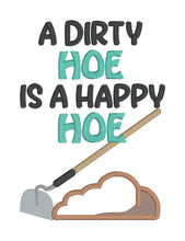 Load image into Gallery viewer, Dirty Hoe Applique Machine Embroidery Design--FEB '26 MB-- | Funny Garden Saying | 4 Sizes Included | Digital Download