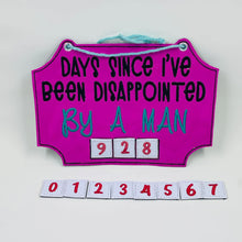 Load image into Gallery viewer, Disappointed By A Man sign machine embroidery design (4 sizes included) DIGITAL DOWNLOAD