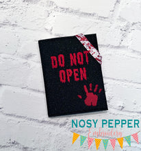 Load image into Gallery viewer, Do Not Open Notebook Cover (2 sizes available) machine embroidery design DIGITAL DOWNLOAD