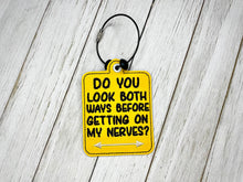 Load image into Gallery viewer, Do You Look bag tag machine embroidery design DIGITAL DOWNLOAD