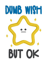 Load image into Gallery viewer, Dumb Wish appliqué machine embroidery design (5 sizes included) DIGITAL DOWNLOAD