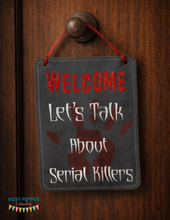 Load image into Gallery viewer, Welcome let's talk about serial killers (4 sizes included) machine embroidery design DIGITAL DOWNLOAD