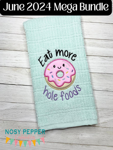 Eat More Hole Foods applique machine embroidery design (4 sizes included) DIGITAL DOWNLOAD