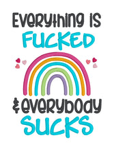 Load image into Gallery viewer, Everything Is F'd machine embroidery design (4 sizes included) DIGITAL DOWNLOAD