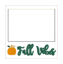 Load image into Gallery viewer, Fall Vibes Frame machine embroidery design DIGITAL DOWNLOAD