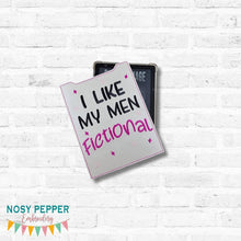 Load image into Gallery viewer, I Like My Men reader sleeve (3 sizes included) machine embroidery design DIGITAL DOWNLOAD