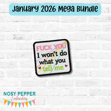 Load image into Gallery viewer, F You I Won't patch (2 sizes included) machine embroidery design —JAN 26 MB—DIGITAL DOWNLOAD
