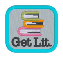 Load image into Gallery viewer, Get Lit patch (2 sizes included) machine embroidery design DIGITAL DOWNLOAD