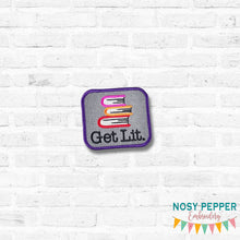 Load image into Gallery viewer, Get Lit patch (2 sizes included) machine embroidery design DIGITAL DOWNLOAD