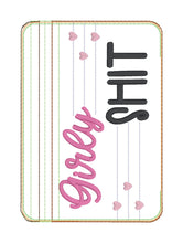 Load image into Gallery viewer, Girly Sh!t applique ITH Bag (4 sizes available) machine embroidery design DIGITAL DOWNLOAD
