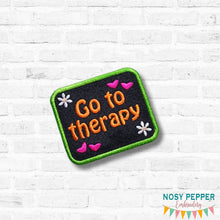 Load image into Gallery viewer, Go To Therapy patch (2 sizes included) machine embroidery design DIGITAL DOWNLOAD