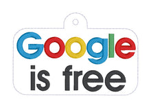 Load image into Gallery viewer, Google Is Free bag tag/bookmark/ornament machine embroidery design DIGITAL DOWNLOAD