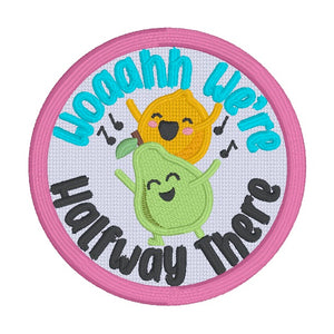 Halfway There patch (2 sizes included) machine embroidery design DIGITAL DOWNLOAD