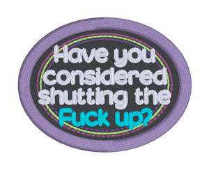 Have You Considered patch (2 sizes included) machine embroidery design DIGITAL DOWNLOAD