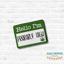 Load image into Gallery viewer, Probably High patch Fall 25 Mature Mystery Bundle (2 sizes included) machine embroidery designDIGITAL DOWNLOAD