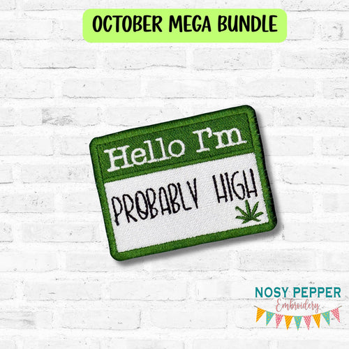Probably High patch Fall 25 Mature Mystery Bundle (2 sizes included) machine embroidery designDIGITAL DOWNLOAD