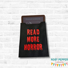 Load image into Gallery viewer, Read More Horror reader sleeve (3 sizes included) machine embroidery design DIGITAL DOWNLOAD