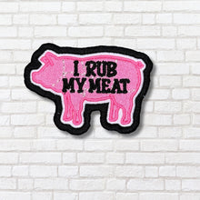 Load image into Gallery viewer, I Rub My Meat patch (2 sizes included) machine embroidery design DIGITAL DOWNLOAD