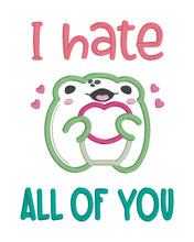 Load image into Gallery viewer, I Hate All machine embroidery design (4 sizes included) DIGITAL DOWNLOAD
