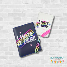 Load image into Gallery viewer, I Hate It Here notebook cover 2 sizes available machine embroidery design DIGITAL DOWNLOAD