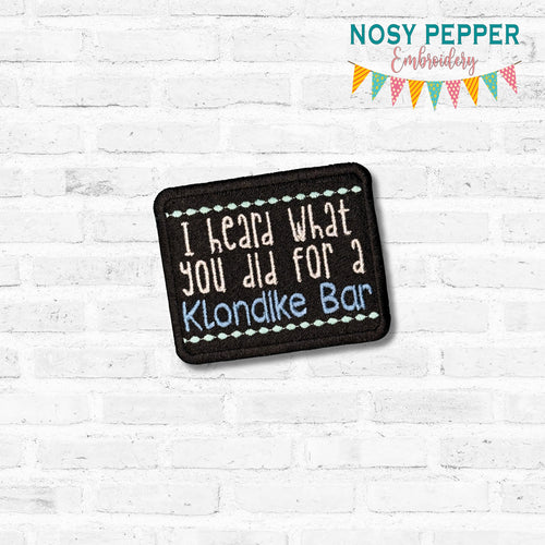 I Heard What You Did patch (2 sizes included) machine embroidery design DIGITAL DOWNLOAD