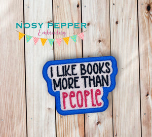 I Like Books More Than People patch machine embroidery design (2 sizes included) DIGITAL DOWNLOAD