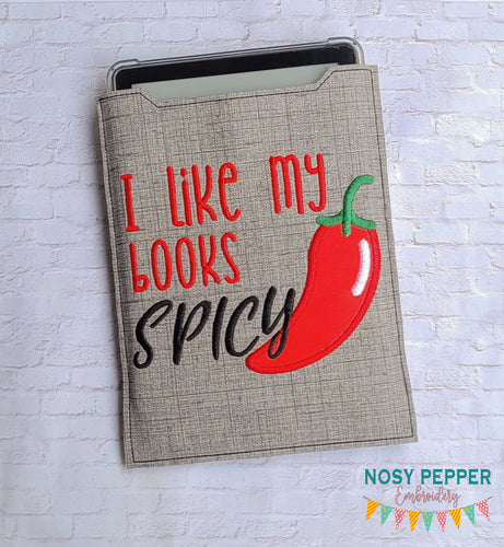 I Like My Books Spicy reader sleeve (3 sizes included) machine embroidery design DIGITAL DOWNLOAD