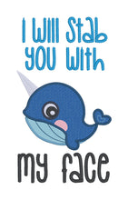 Load image into Gallery viewer, I Will Stab You With My Face machine embroidery design (4 sizes included) DIGITAL DOWNLOAD