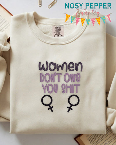 Women Don't Owe You machine embroidery design (5 sizes included) DIGITAL DOWNLOAD