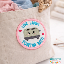 Load image into Gallery viewer, Live, Laugh, Toaster Bath patch machine embroidery design (2 sizes included) DIGITAL DOWNLOAD