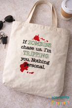 Load image into Gallery viewer, If zombies chase us, I'm tripping you machine embroidery design (4 sizes included) DIGITAL DOWNLOAD