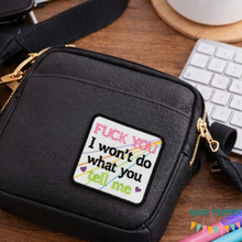 Load image into Gallery viewer, F You I Won't patch (2 sizes included) machine embroidery design —JAN 26 MB—DIGITAL DOWNLOAD