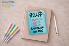 Load image into Gallery viewer, Stuff I Have To Write notebook cover 2 sizes available —DEC 25 MB—machine embroidery design DIGITAL DOWNLOAD