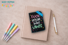 Load image into Gallery viewer, F@ck Your Bad Vibes Cover 25 Fall Mature Mystery Bundle 2 sizes available machine embroidery design DIGITAL DOWNLOAD