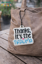 Load image into Gallery viewer, Thanks Trauma bookmark/ornament/bag tag machine embroidery design DIGITAL DOWNLOAD