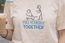 Load image into Gallery viewer, Pull Yourself Together machine embroidery design (4 sizes included) DIGITAL DOWNLOAD