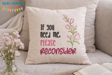 Load image into Gallery viewer, If You Need Me machine embroidery design (5 sizes included) DIGITAL DOWNLOAD