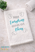 Load image into Gallery viewer, Hope everything comes out ok machine embroidery design (4 sizes included) DIGITAL DOWNLOAD