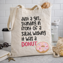 Load image into Gallery viewer, Just a girl standing in front of a salad wishing it was a donut applique machine embroidery design (4 sizes included) DIGITAL DOWNLOAD