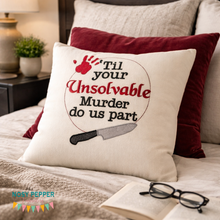 Load image into Gallery viewer, Til your unsolvable murder do us part machine embroidery design (4 sizes included) DIGITAL DOWNLOAD