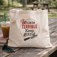 Load image into Gallery viewer, This is terrible machine embroidery design 4 sizes inlcuded DIGITAL DOWNLOAD