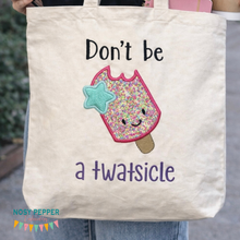 Load image into Gallery viewer, Don't be a Twatsicle applique design (5 sizes included) machine embroidery design DIGITAL DOWNLOAD