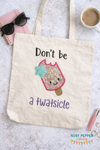 Load image into Gallery viewer, Don't be a Twatsicle applique design (5 sizes included) machine embroidery design DIGITAL DOWNLOAD
