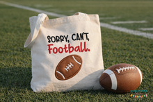 Load image into Gallery viewer, Sorry Can't Football appliqué machine embroidery design (5 sizes included) DIGITAL DOWNLOAD