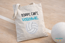 Load image into Gallery viewer, Sorry, Can't, Volleyball appliqué machine embroidery design (5 sizes included) DIGITAL DOWNLOAD