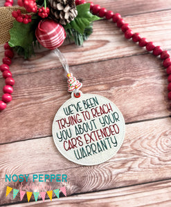 We've Been Trying to Reach You About Your Car's Extended Warranty Ornament DIGITAL DOWNLOAD